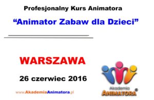 kurs-animatora-warszawa-26-06-2016