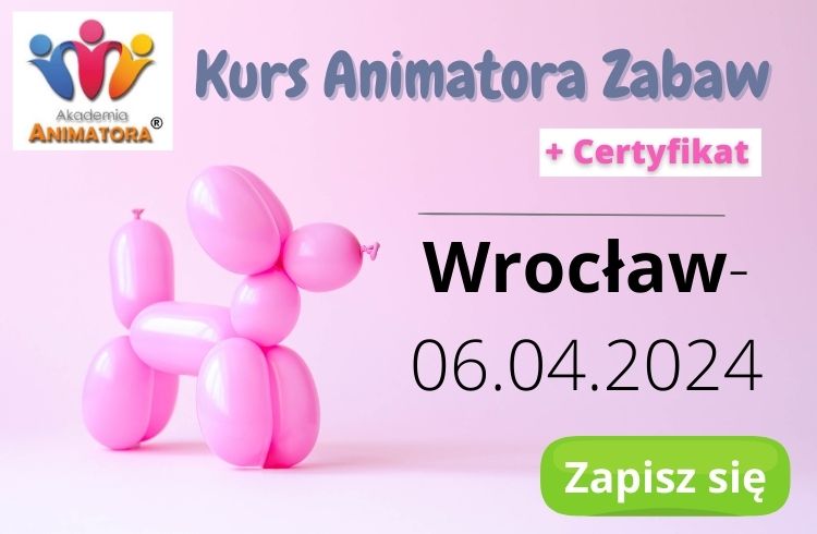 Kurs Animatora Zabaw Wrocław