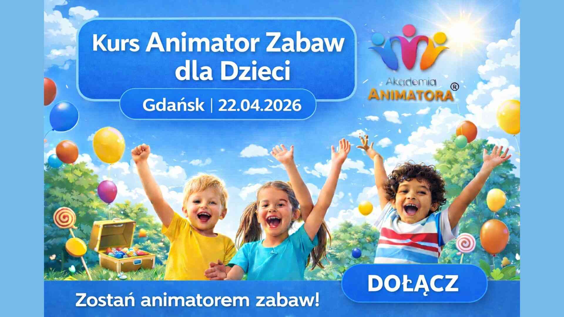 Kurs Animatora Gdańsk - AkademiaAnimatora.pl